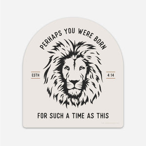 For Such A Time As This Esther Lion Sticker