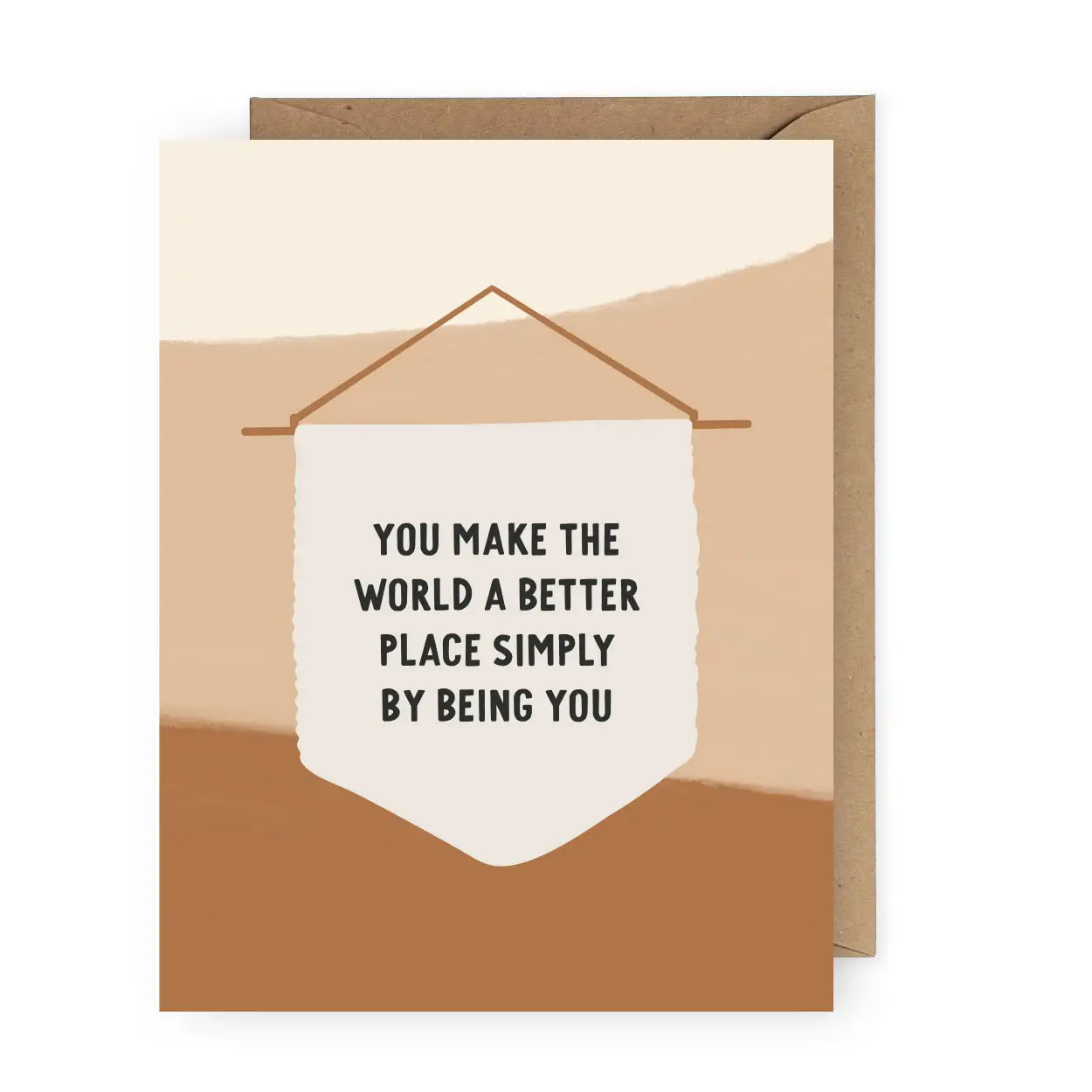 You Make the World a Better Place Banner Greeting Card
